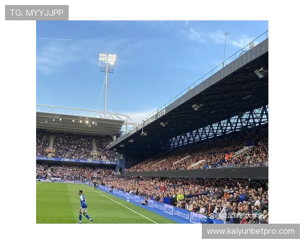 伊普斯维奇足球俱乐部发展历程与辉煌成就全面解析